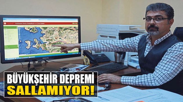 Büyükşehir Depremi Sallamıyor!