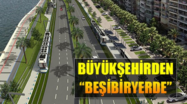 Büyükşehirden Beşibiryerde