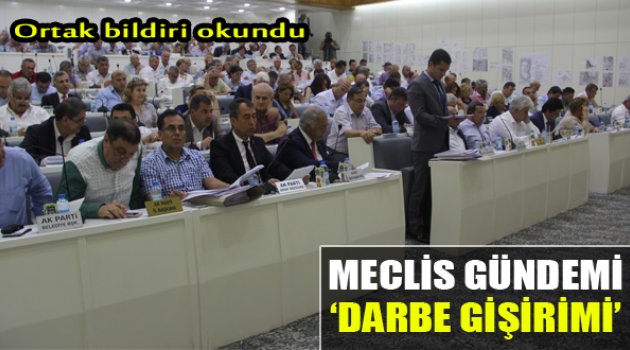 Büyükşehir'in Gündemi Darbe Girişimi