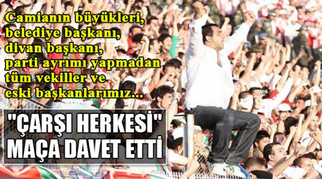 Çarşı Herkesi Davet Etti!