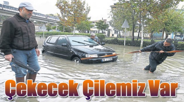 Çekecek Çilemiz Var