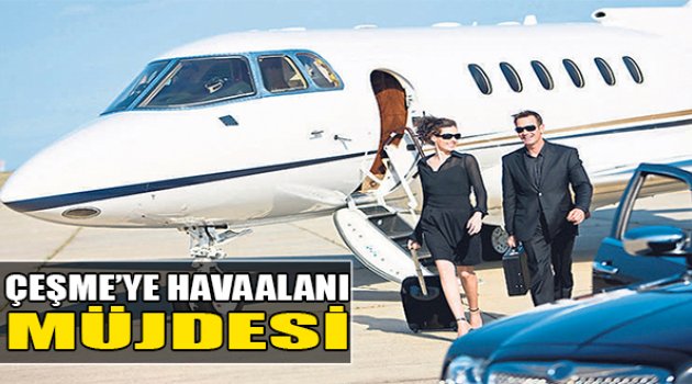 Çeşme'ye Havaalanı Müjdesi