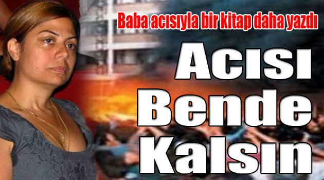 CHP Adayı Baba Acısıyla Bir Kitap Daha Yazdı