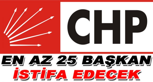 CHP’den ‘istifa’ genelgesi