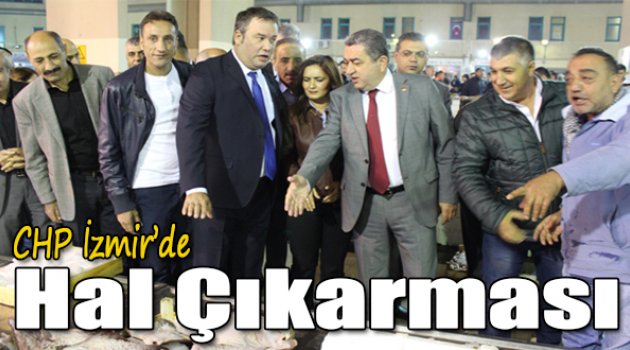 CHP İzmir’den Hal Çıkarması