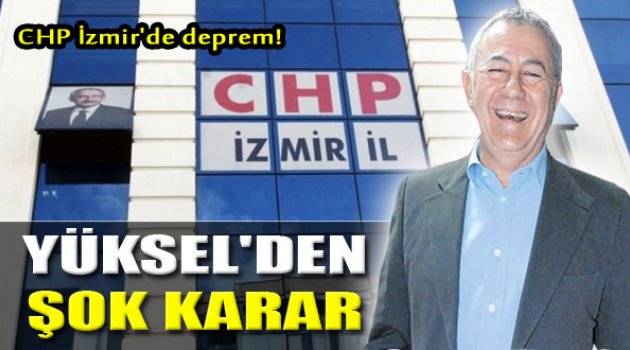 CHP İzmir'de Deprem! Alaattin Yüksel İstifa...