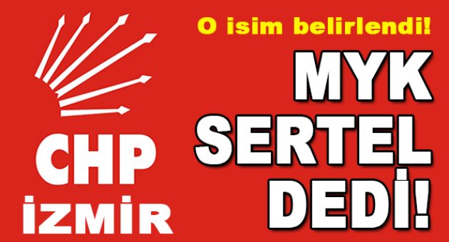 CHP İzmir'in yeni patronu belli oldu!