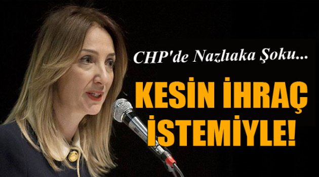 CHP'de Flaş Karar!
