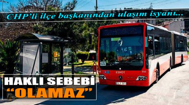 CHP'li Başkan İsyan Etti: "Haklı Sebebi Olamaz"