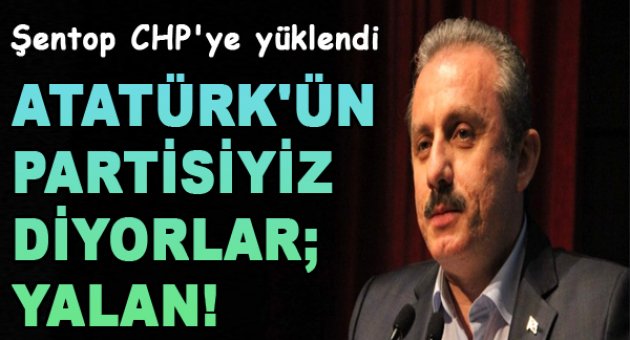 CHP'ye Atatürk'ün partisi diyorlar, yalan