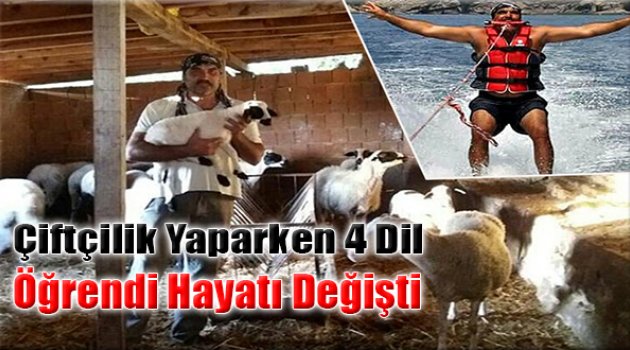 Çiftçilik Yaparken 4 Dil Öğrendi Hayatı Değişti