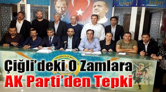 Çiğli'deki O Zamlara AK Parti'den Tepki!