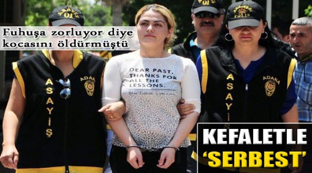 Çilem Kefaletle Serbest Kalacak