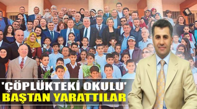 Çöplükteki Okulu Baştan Yarattılar