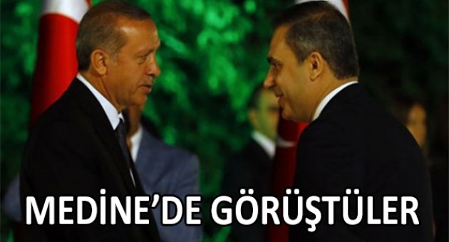 Cumhurbaşkanı Erdoğan, Hakan Fidan'la Medine'de görüşmüş