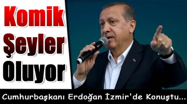 Cumhurbaşkanı Erdoğan İzmir'de halka seslendi