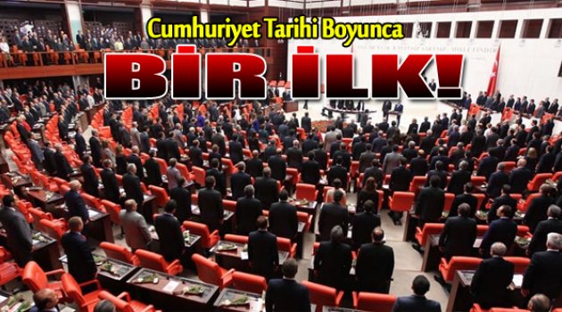 Cumhuriyet tarihinde bir ilk yaşandı