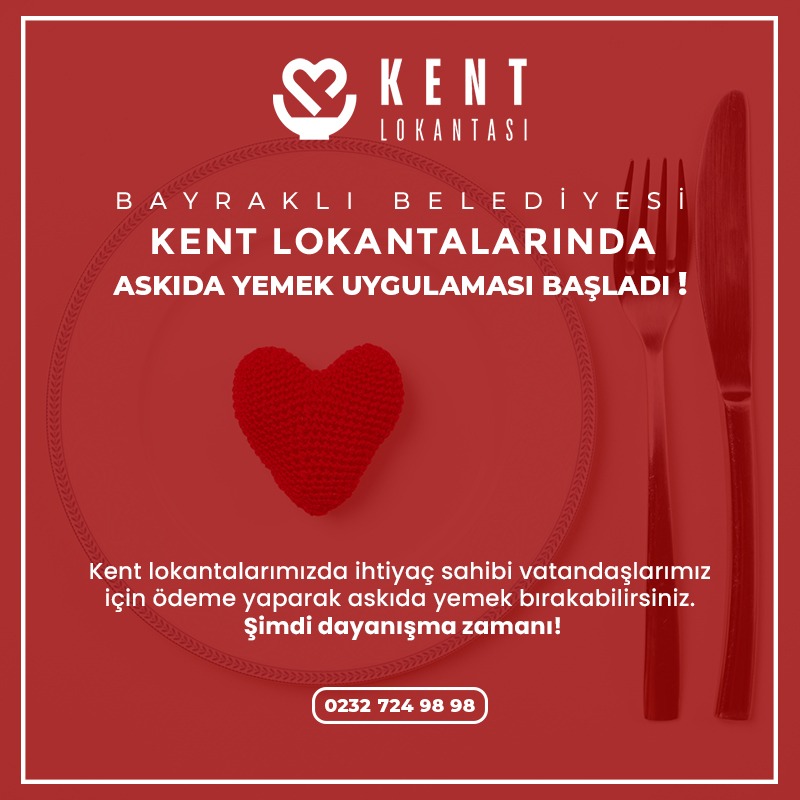 Bayraklı Belediyesi kent lokantalarında "Askıda Yemek" uygulaması başladı