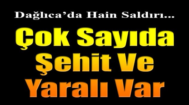 Dağlıca'da çatışma: Şehit ve yaralılar var