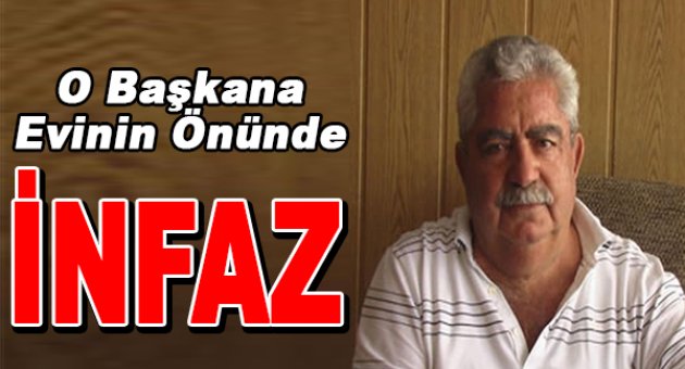 Davutlar Eski Belediye Başkanı Öldürüldü