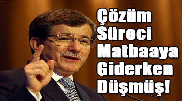 Davutoğlu: Çözüm süreci beyanname matbaaya giderken düştü