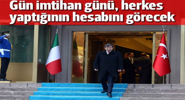 Davutoğlu: Gün imtihan günüdür