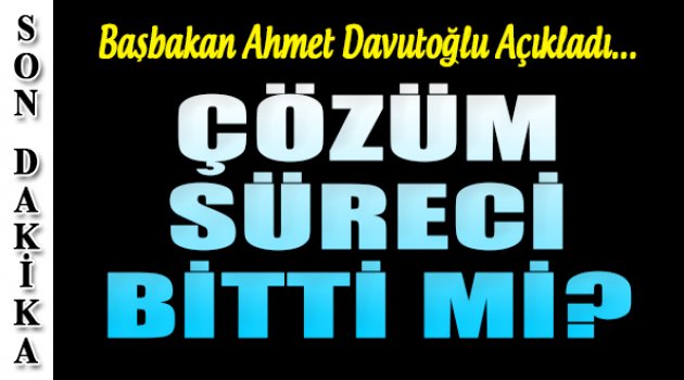 Davutoğlu Yanıtladı: "Çözüm Süreci Bitti Mi?"