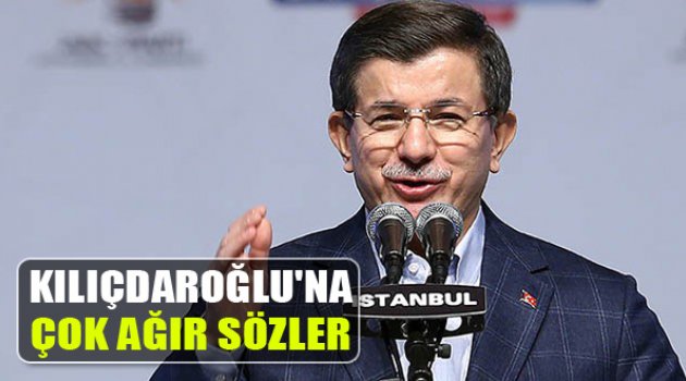 Davutoğlu'ndan Kılıçdaroğlu'na Çok Ağır Sözler...