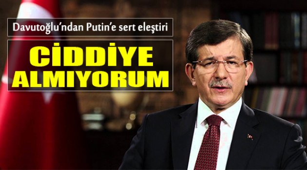 Davutoğlu'ndan Putin'e Sert Eleştiri