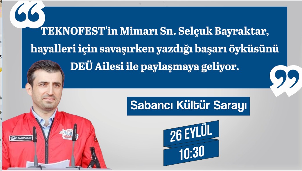 Selçuk Bayraktar, İzmir'e geliyor