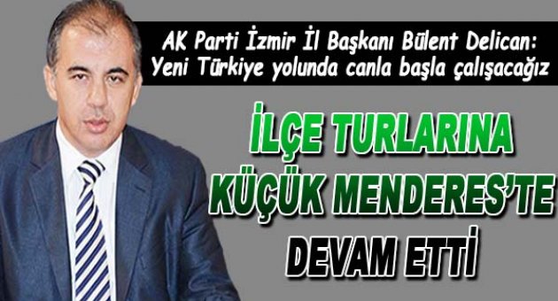 Delican ilçe turlarına Küçük Menderes ile devam etti