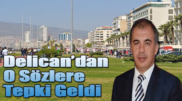 Delican'dan O Sözlere Tepki...