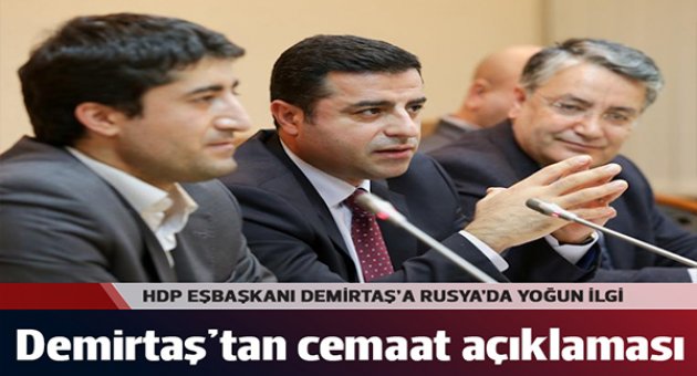 Demirtaş: Biz cemaatlerin varlığına karşı değiliz