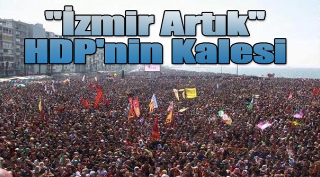 Demirtaş İzmir'den Seslendi...