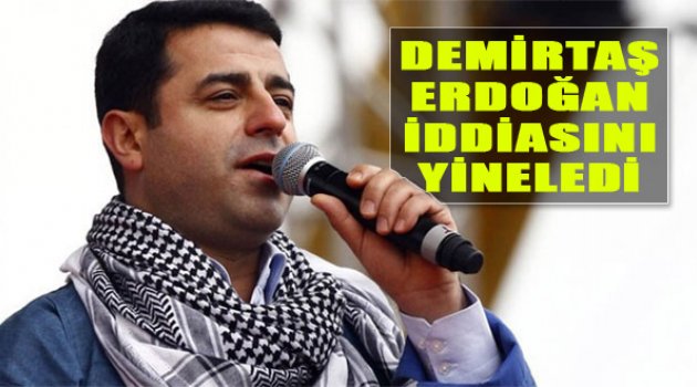 Demirtaş O İddiasını Yineledi: "Süreç Erdoğan'a..."
