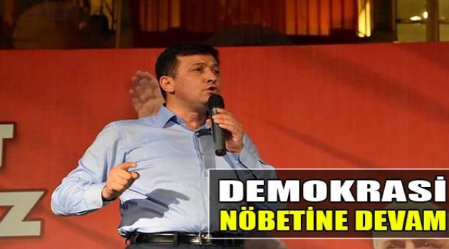Demokrasi Nöbetine Devam