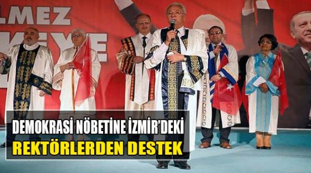 Demokrasi Nöbetine İzmir'deki Rektörlerden Destek