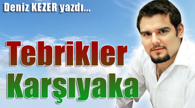 Deniz Kezer Yazdı...