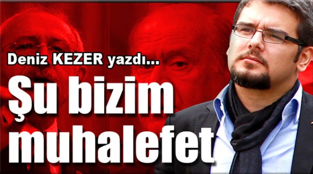 Deniz Kezer Yazdı...