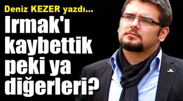 Deniz Kezer Yazdı...