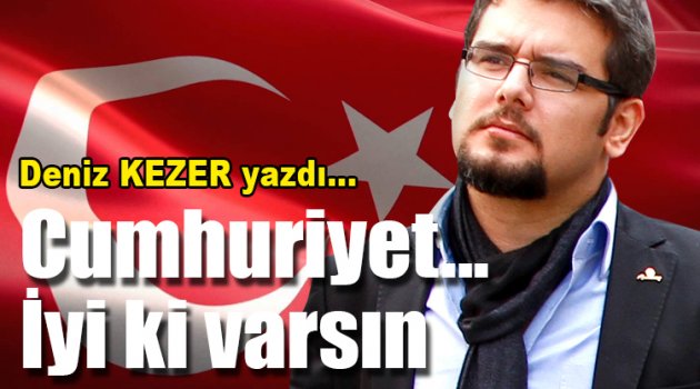 Deniz Kezer Yazdı...