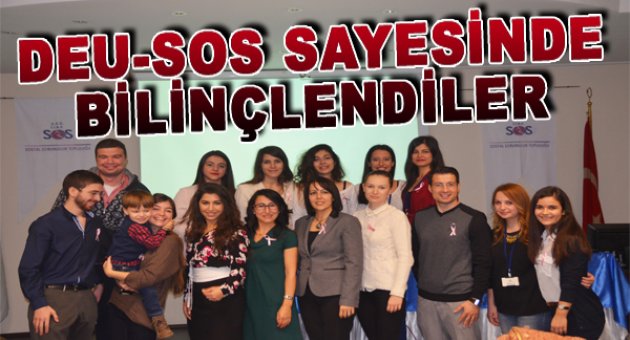 DEU-SOS meme kanseri farkındalık semineriyle birçok genci bilinçlendirdi