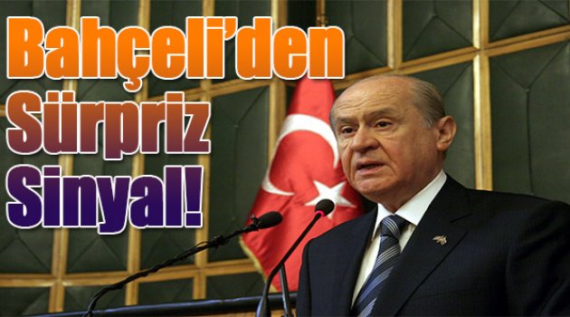 Devlet Bahçeli'den sürpriz 'koalisyon' sinyali
