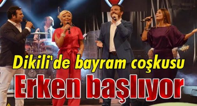 Dikili'de bayram coşkusu erken başlıyor