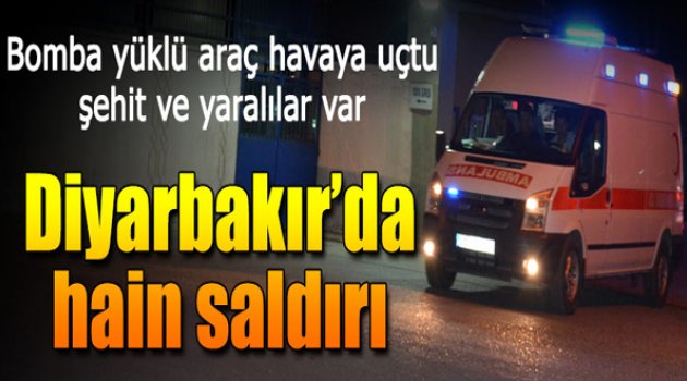 Diyarbakır&#039;da Hain Saldırı