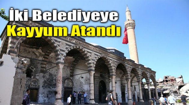 Diyarbakır'ın İki Belediyesine Kayyum Atandı