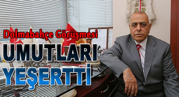 'Dolmabahçe görüşmesi' umutları yeşertti