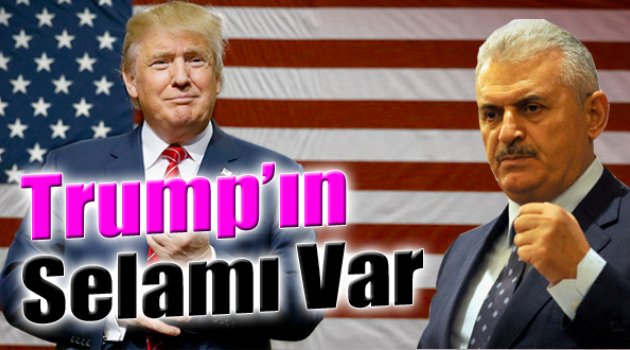 Donald Trump&#039;ın Türk Halkına Selamını Yıldırım İletti