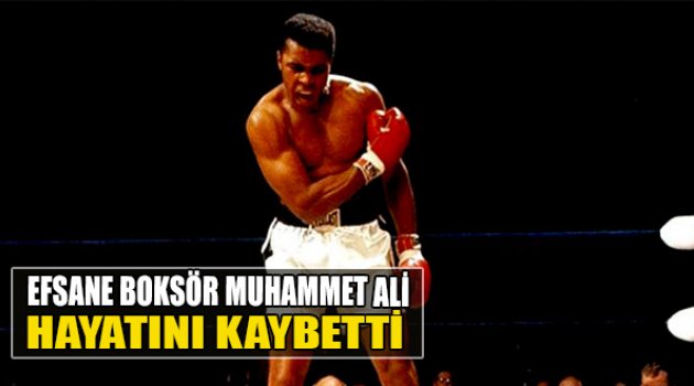 Efsanevi Boksör Muhammed Ali Hayatını Kaybetti