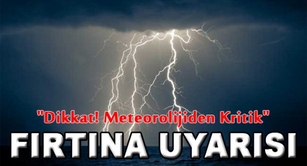 Ege için kuvvetli yağış ve fırtına uyarısı